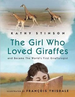 Girl Who Loved Giraffes - Stinson, Kathy