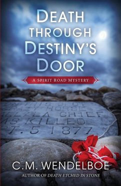 Death through Destiny's Door - Wendelboe, C. M.