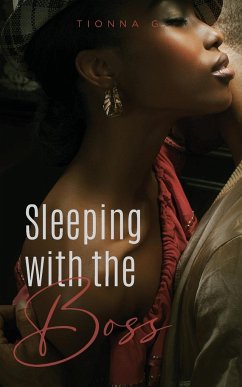 Sleeping with the Boss - G., Tionna