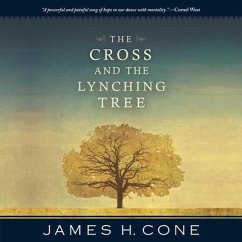 The Cross and the Lynching Tree - Cone, James H.