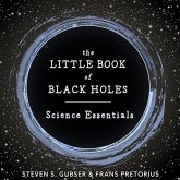 The Little Book of Black Holes Lib/E: Science Essentials