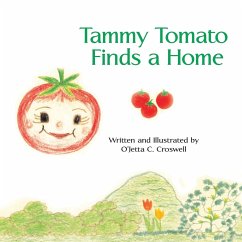 Tammy Tomato Finds a Home - Croswell, O'Jetta C.