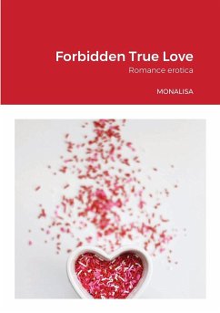 Forbidden True Love - Myles, Monalisa