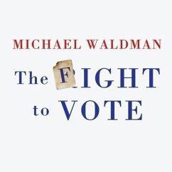 The Fight to Vote - Waldman, Michael