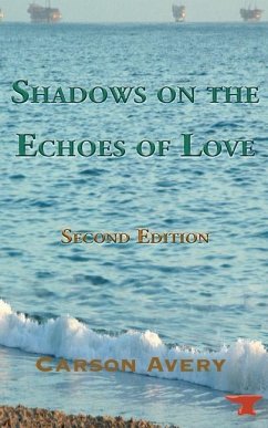 Shadows on the Echoes of Love - Avery, Carson