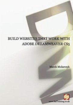 Build websites that work with Adobe Dreamweaver CS5 - Mularczyk, Marek