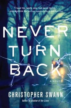 Never Turn Back - Swann, Christopher