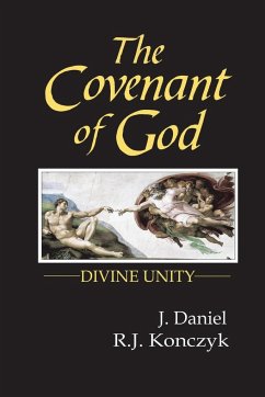 The Covenant of God - Daniel, J.; Konczyk, R. J.