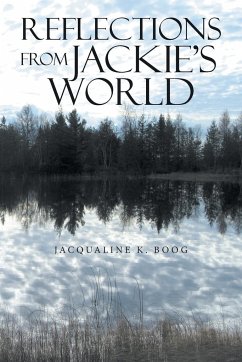 Reflections from Jackie's World - Boog, Jacqualine K.