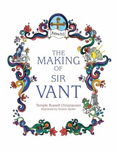The Making of Sir Vant - Christiansen, Temple Russell