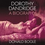 Dorothy Dandridge Lib/E: A Biography