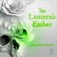 The Lantern's Ember Lib/E - Houck, Colleen