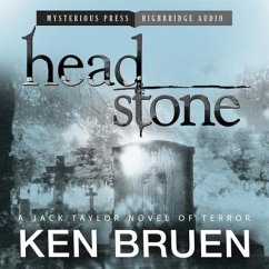 Headstone Lib/E: A Jack Taylor Novel - Bruen, Ken