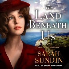 The Land Beneath Us Lib/E - Sundin, Sarah