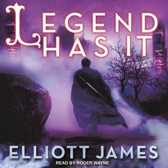 Legend Has It - James, Elliott