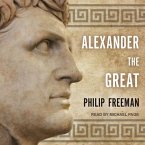 Alexander the Great Lib/E