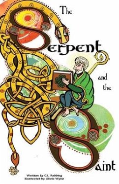 The Serpent and the Saint - Redding, Cl L.