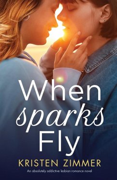 When Sparks Fly - Zimmer, Kristen