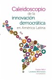 Caleidoscopio de la innovación democrática en América Latina (eBook, ePUB)