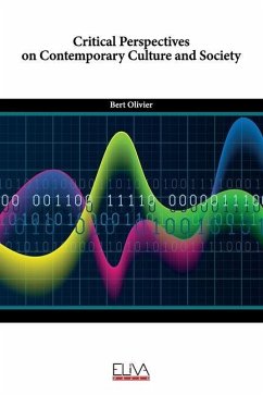 Critical Perspectives on Contemporary Culture and Society - Olivier, Bert