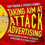 Taking Aim at Attack Advertising Lib/E: Understanding the Impact of Negative Campaigning in Us Senate Races