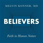 Believers Lib/E: Faith in Human Nature
