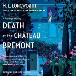 Death at the Chateau Bremont - Longworth, M. L.