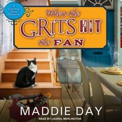 When the Grits Hit the Fan - Day, Maddie