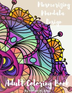 Adult Coloring Book - Mesmerizing Mandala Design - Anvil, Hellen M.
