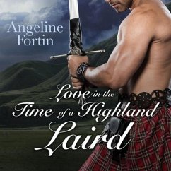 Love in the Time of a Highland Laird - Fortin, Angeline