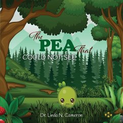 The PEA That COULD NOT SEE - Cameron, Linda N.