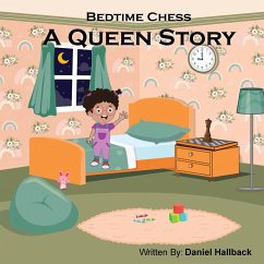 Bedtime Chess A Queen Story - Hallback, Daniel