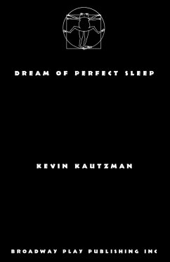 Dream of Perfect Sleep - Kautzman, Kevin