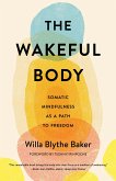 The Wakeful Body