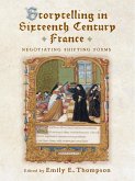 Storytelling in Sixteenth-Century France: Negotiating Shifting Forms