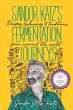 Sandor Katz's Fermentation Journeys - Bild 1