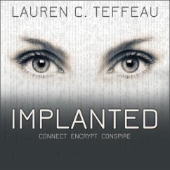 Implanted - Teffeau, Lauren C.
