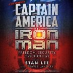 Captain America vs. Iron Man: Freedom, Security, Psychology