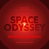Space Odyssey Lib/E: Stanley Kubrick, Arthur C. Clarke, and the Making of a Masterpiece