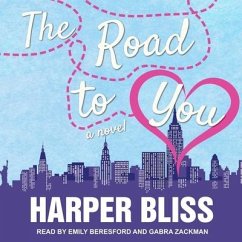 The Road to You: A Lesbian Romance Novel - Bliss, Harper