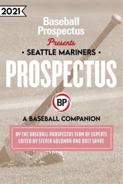 Seattle Mariners 2021 - Baseball Prospectus