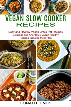 Vegan Slow Cooker Recipes - Hinds, Donald