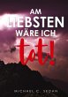 Am liebsten wäre ich tot (eBook, ePUB) - Bild 1
