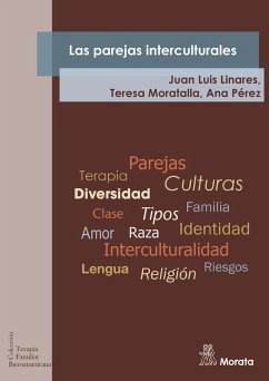 Las parejas interculturales (eBook, ePUB) - Linares, Juan Luis; Moratalla, Teresa; Pérez, Ana