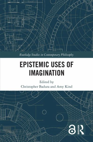 Epistemic Uses of Imagination (eBook, ePUB) Epistemic Uses of Imagination (eBook, ePUB)