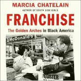 Franchise Lib/E: The Golden Arches in Black America