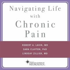 Navigating Life with Chronic Pain - Clayton, Sara; Lavin, Robert A.; Zilliox, Lindsay
