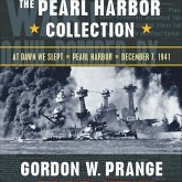 The Pearl Harbor Collection Lib/E: At Dawn We Slept; Pearl Harbor: The Verdict of History; Dec. 7, 1941