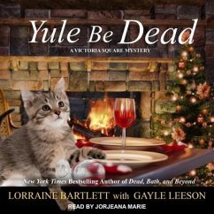 Yule Be Dead - Bartlett, Lorraine