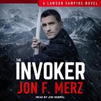 The Invoker Lib/E: A Lawson Vampire Novel